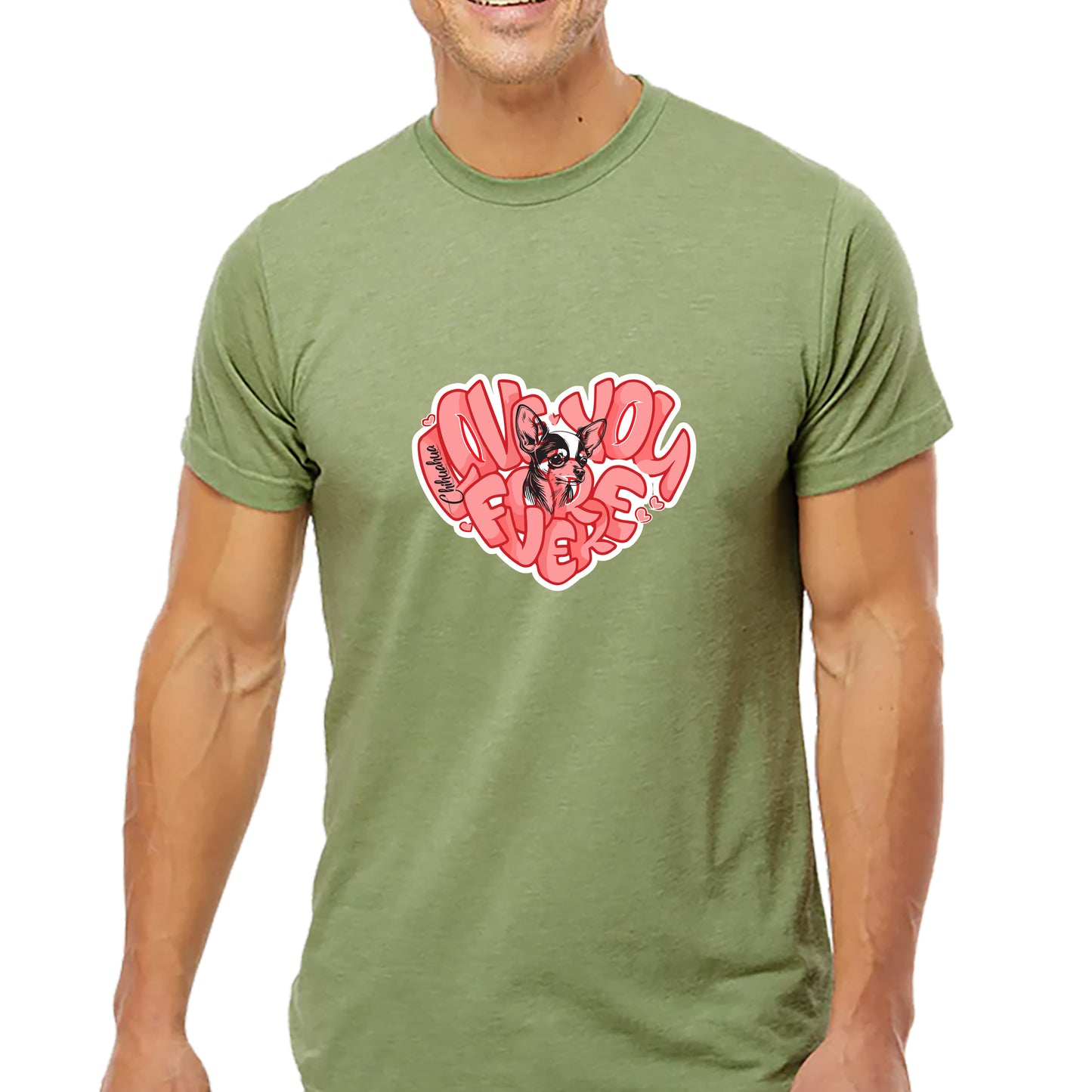 Chihuahua Love You Forever T-shirt