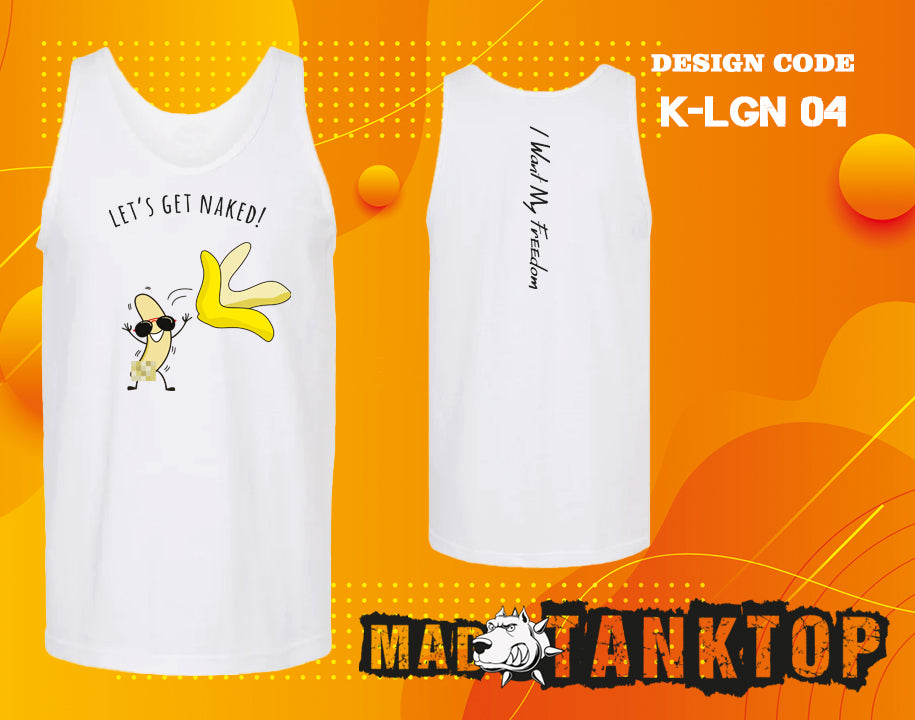 Let's Get Naked Tank Top