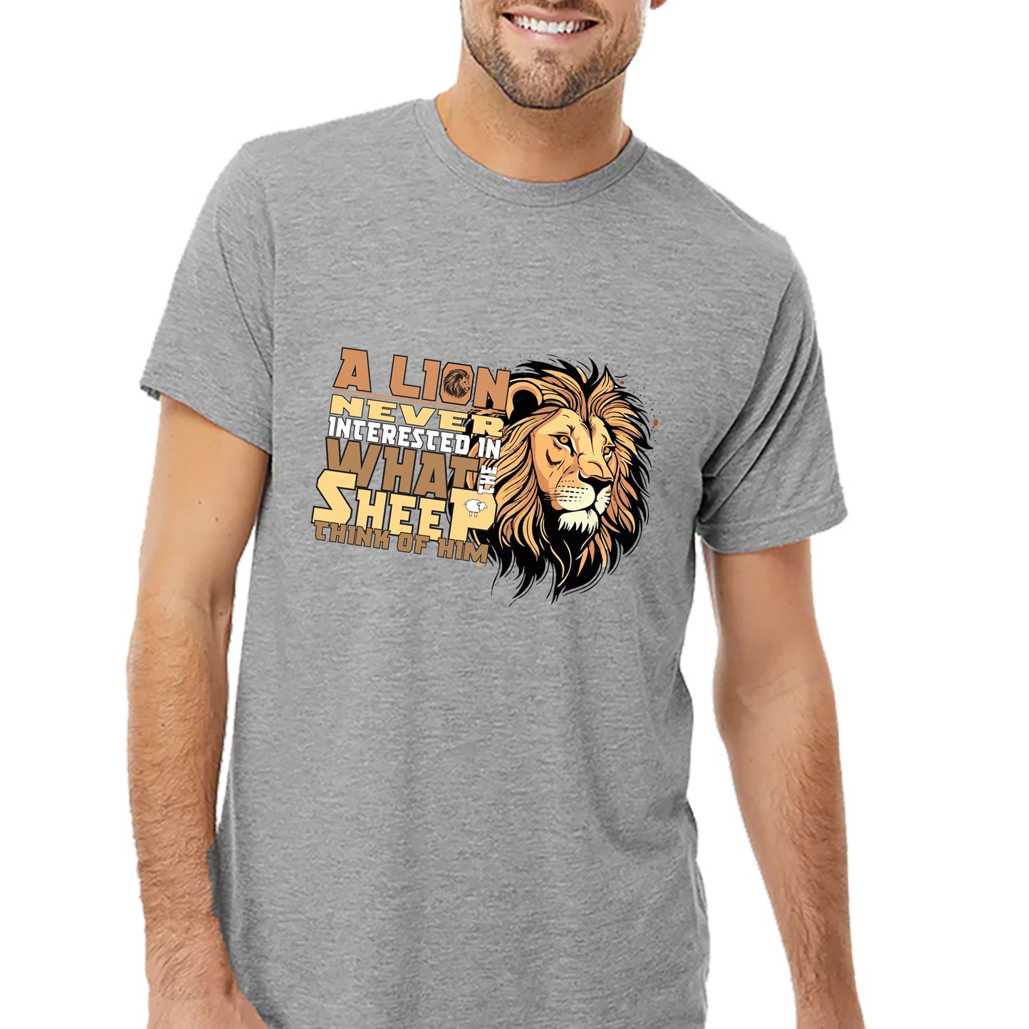 A Lion Never Interested T-shirt