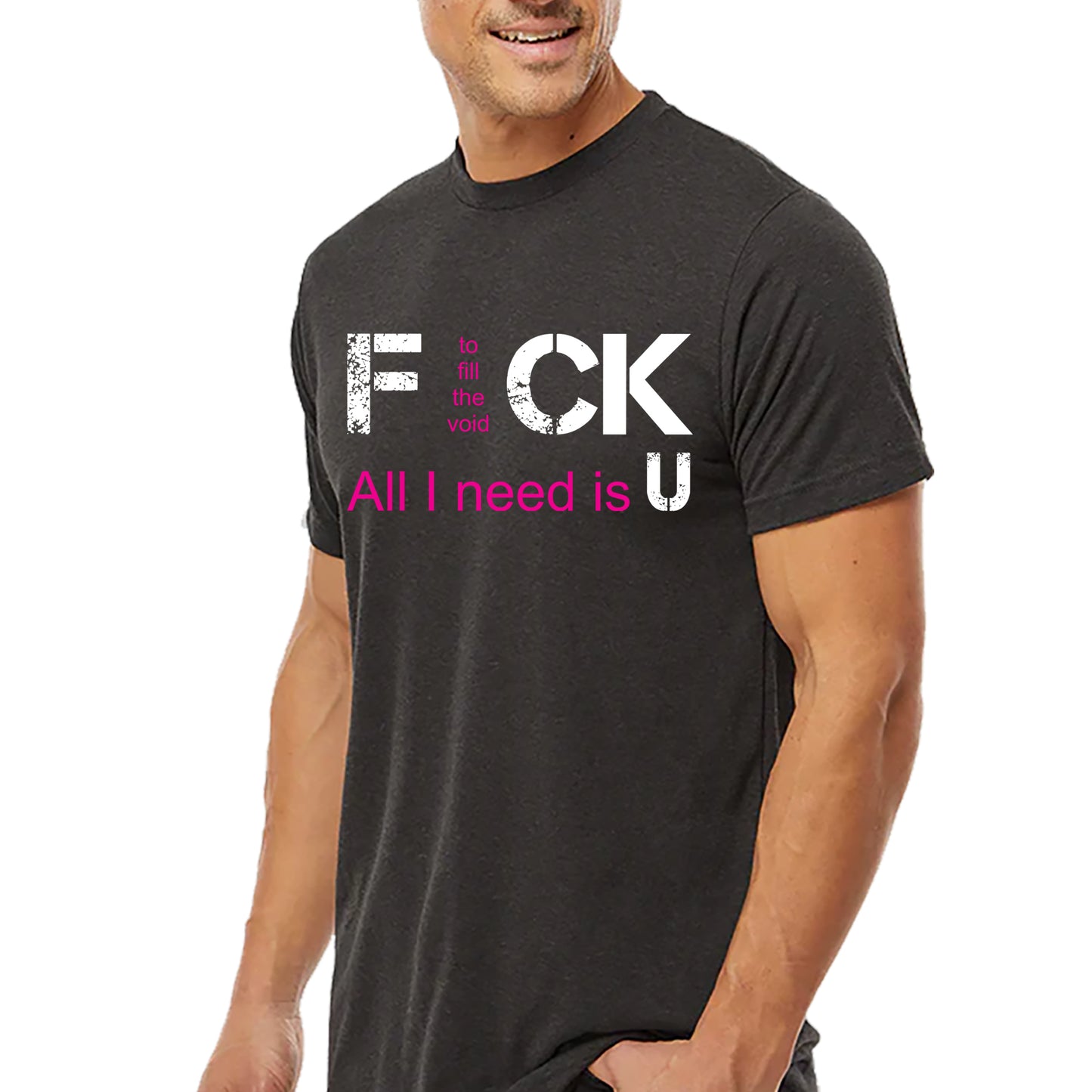 All I Need Is You T-shirt