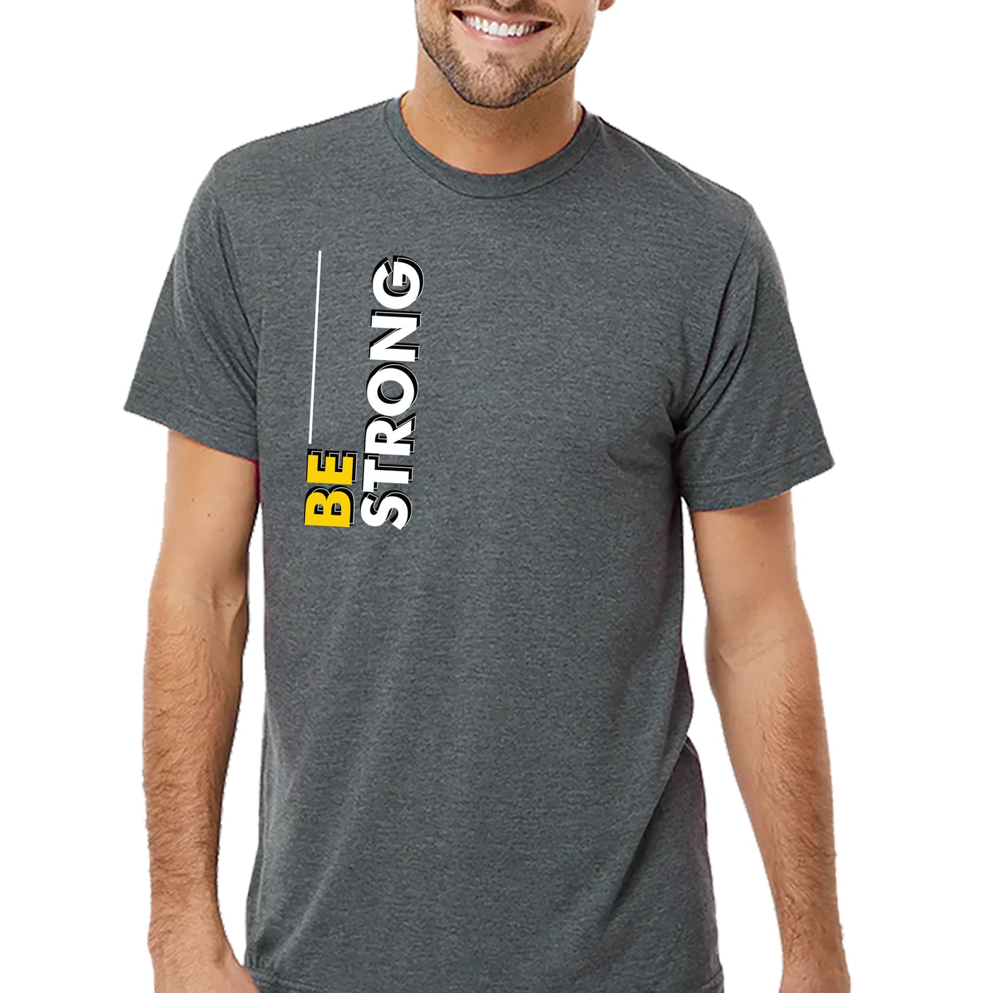 Be Strong T-shirt