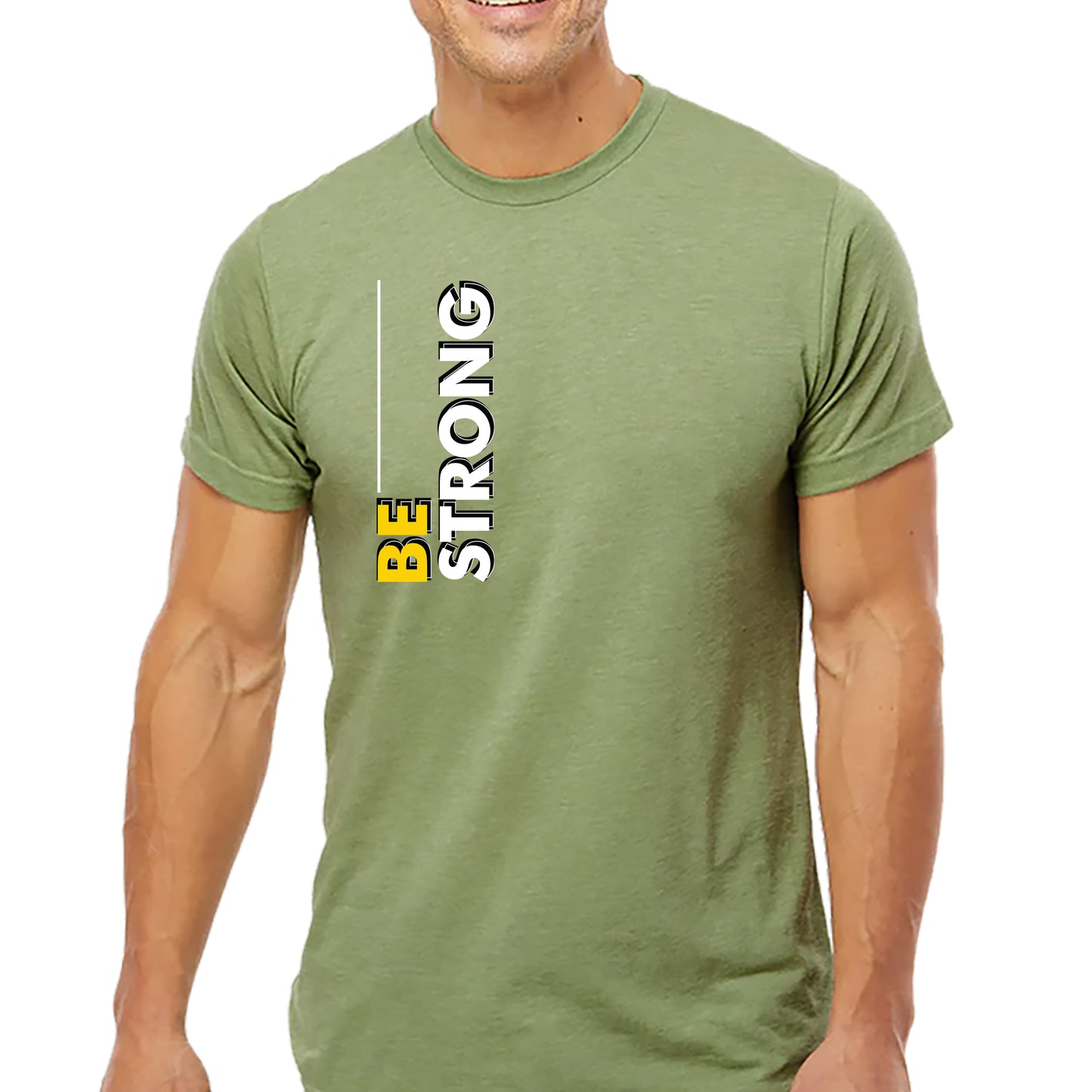 Be Strong T-shirt