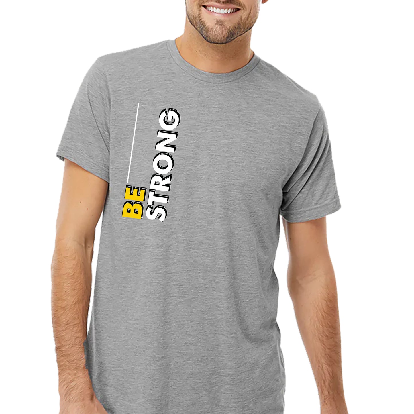 Be Strong T-shirt