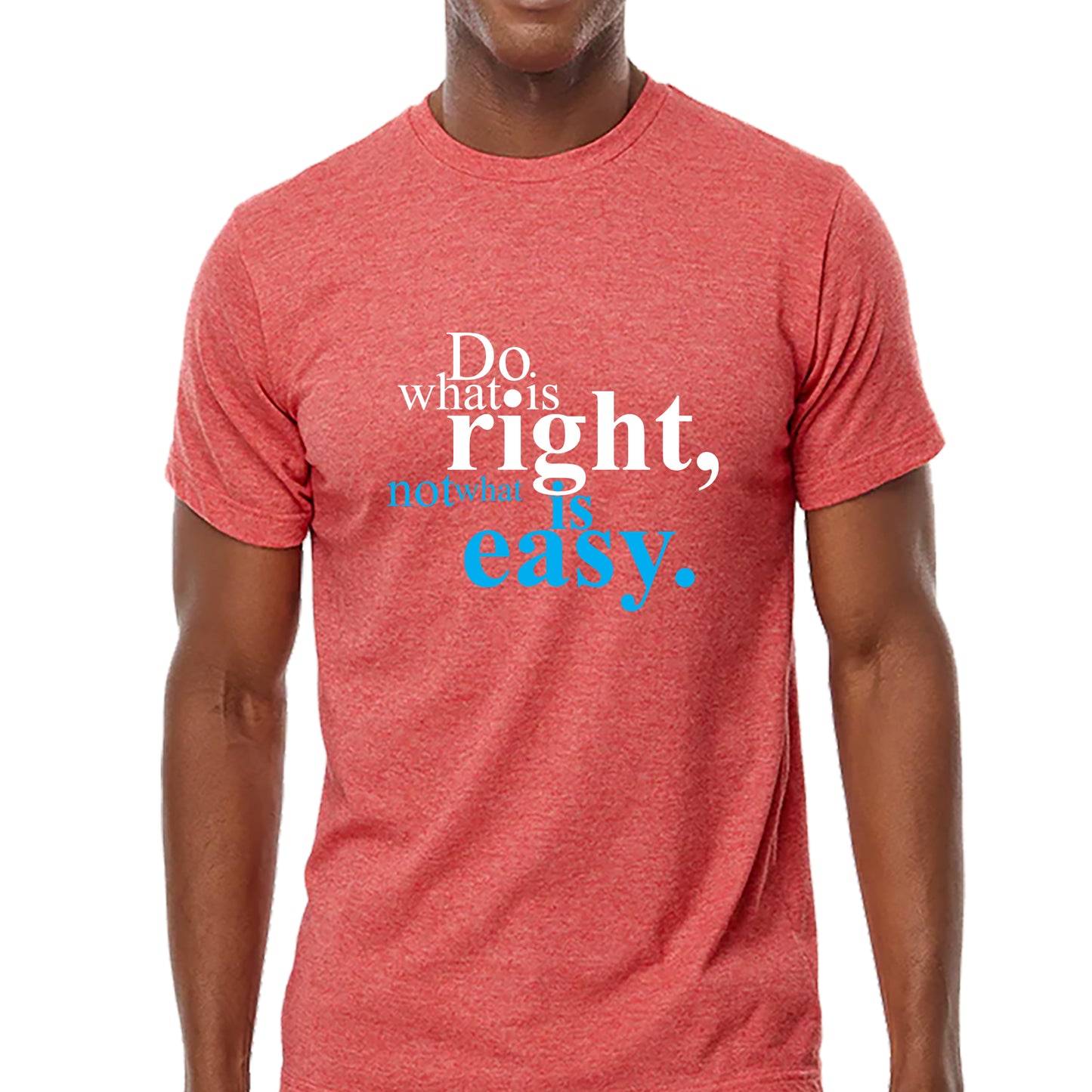 Do What Is Right T-shirt