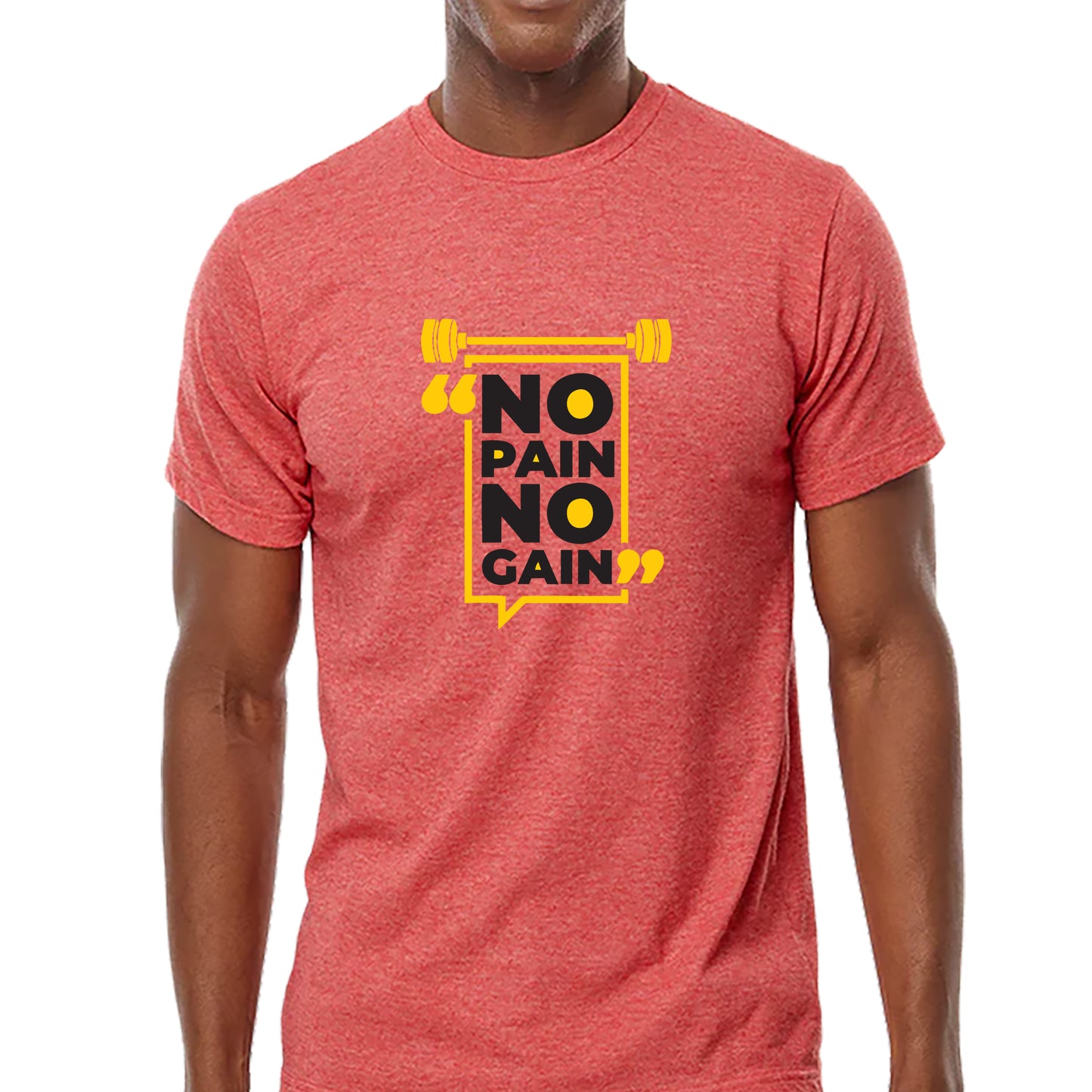 No Pain, No Gain T-shirt