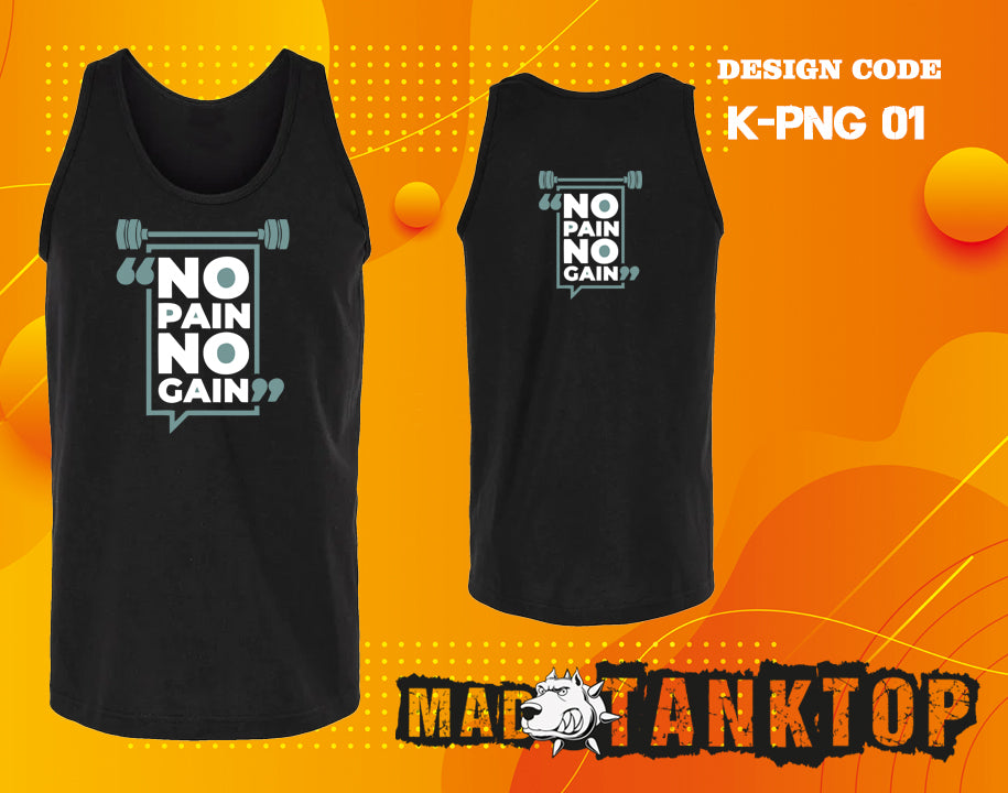 No Pain, No Gain Tank Top