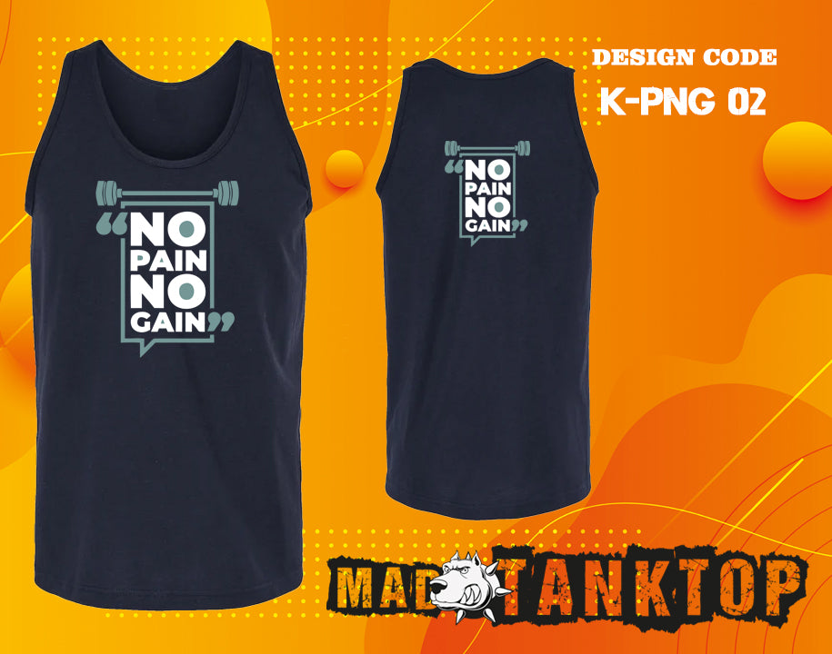 No Pain, No Gain Tank Top