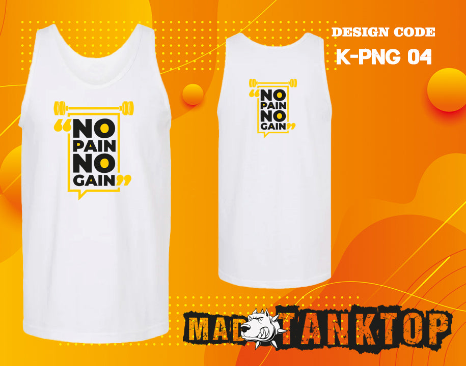 No Pain, No Gain Tank Top