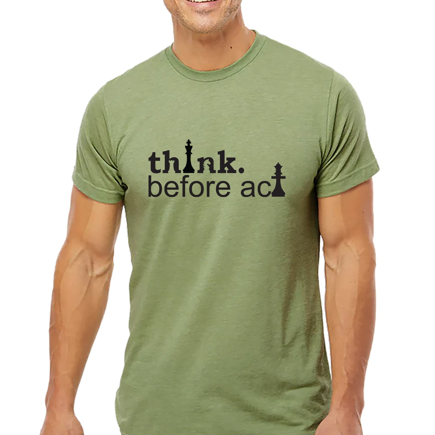 Think Before Act T-shirt