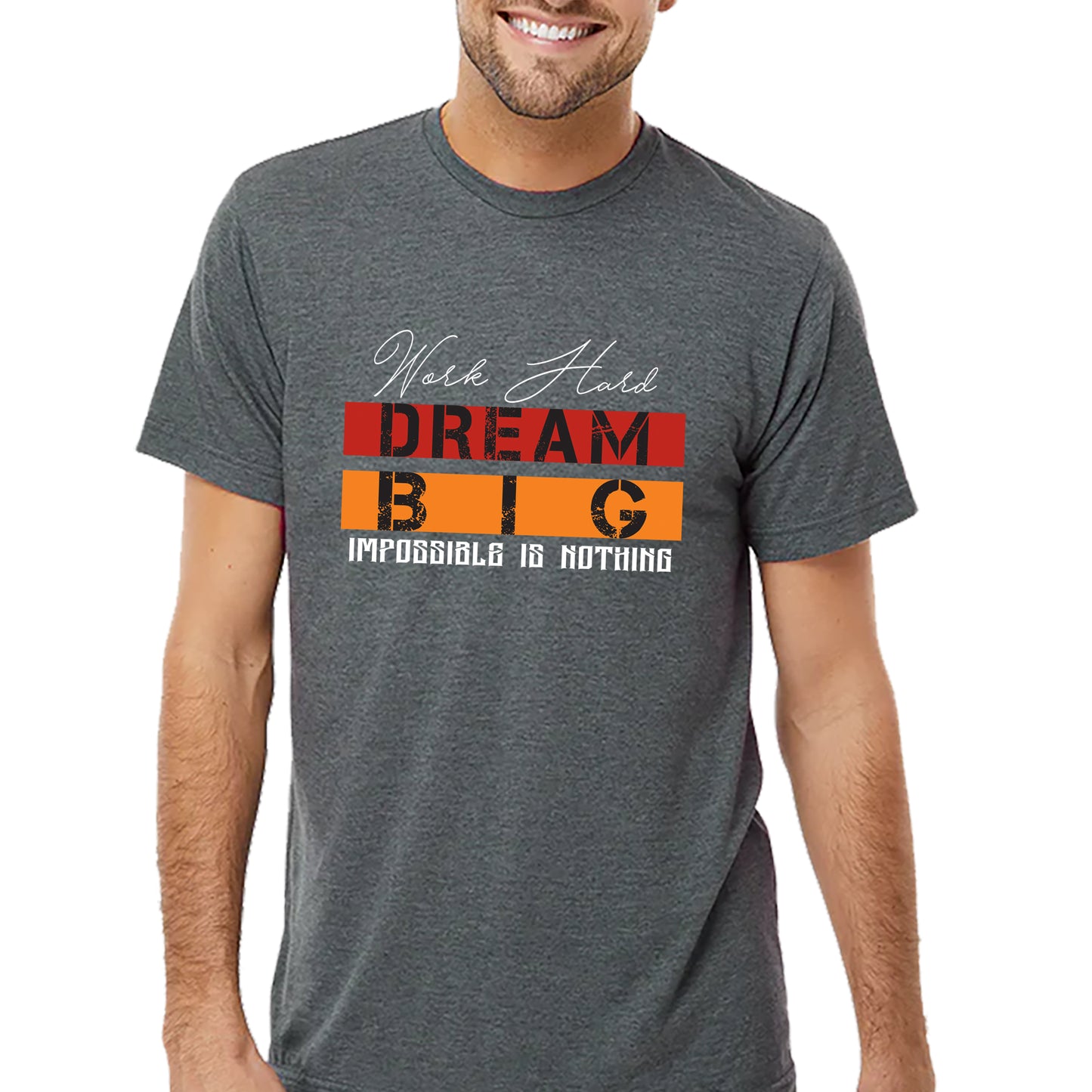 Work Hard Dream Big T-shirt