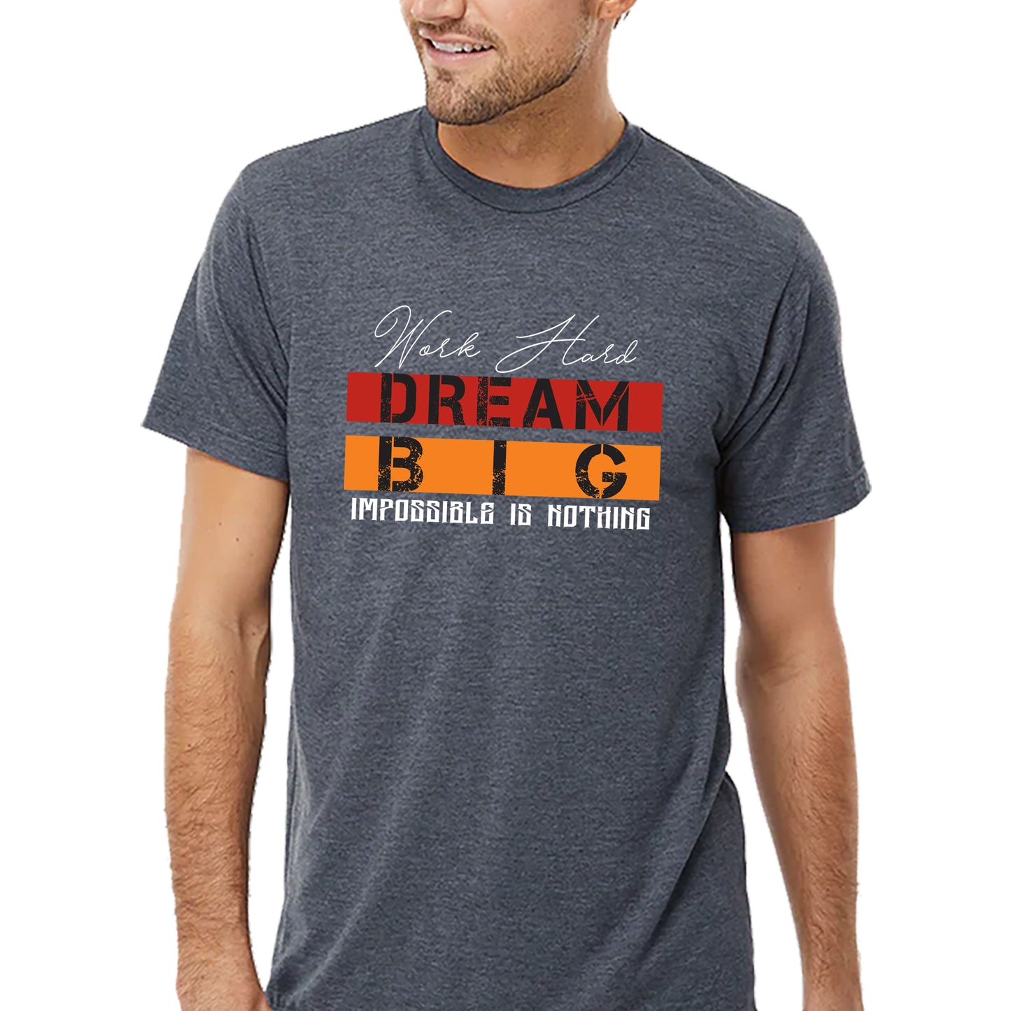 Work Hard Dream Big T-shirt